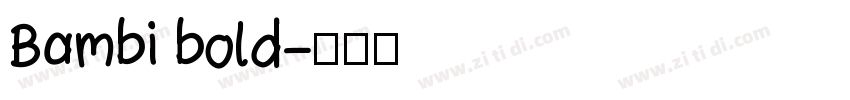 Bambi bold字体转换
